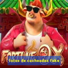 fotos de cacheadas fake